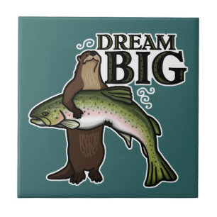 Jij Otter Dream Big Tegeltje