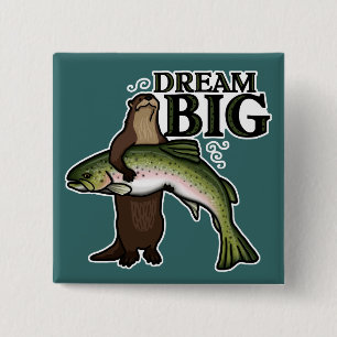 Jij Otter Dream Big Vierkante Button 5,1 Cm
