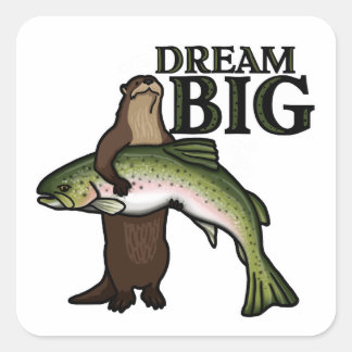Jij Otter Dream Big Vierkante Sticker