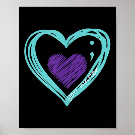 Jij Preventie van Zelfmoord Bewustzijn Turquoise P Poster (Voorkant)