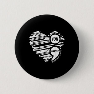 Jij puntkomma Hart Maand van de geestelijke gezond Ronde Button 5,7 Cm