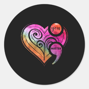 Jij puntkomma Hart Mentale Gezondheidsbewustzijn Ronde Sticker