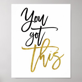 Jij Redt Dit Aanmoedigingscitaat Zwart/goud Poster