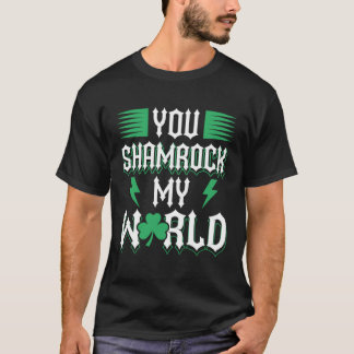 Jij Shamrock My World St Patricks Day T-shirt