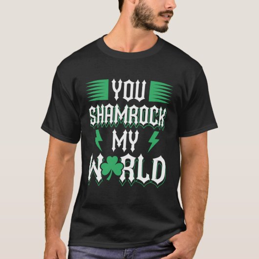 Jij Shamrock My World St Patricks Day T-shirt (Voorkant)