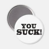Jij Suck Magneet (Voorkant / Achterkant)