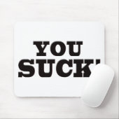 Jij Suck Muismat (Met muis)