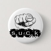 Jij Suck Ronde Button 5,7 Cm (Voorkant)