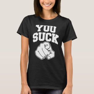 Jij Suck T-shirt