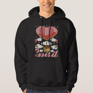 Jij Tilt Mijn Geestdrift Aeronaut Ballonvaarder He Hoodie