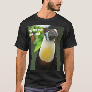Jij toekan zuigt-zaad t-shirt