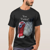 Jij Turkije! T-shirt (Voorkant)