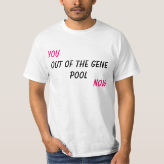 Jij, uit de genenpool, nu t-shirt