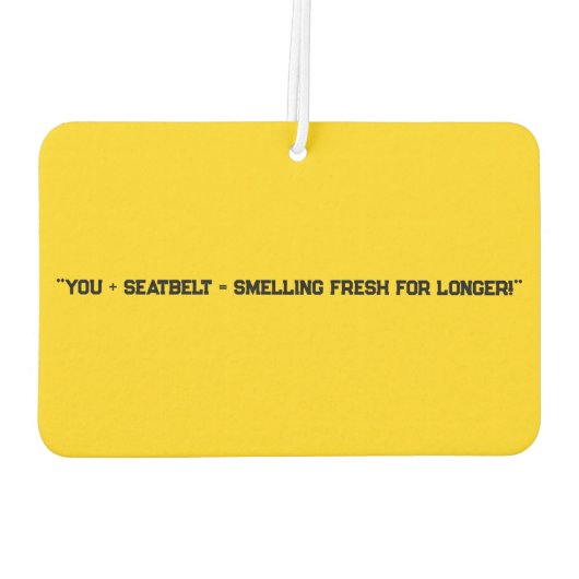 "Jij + veiligheidsgordel = langer fris ruiken!" pl Luchtverfrisser (Achterkant)