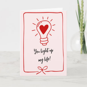 Jij verlicht mijn leven Grappige spreuk Valentijns Feestdagen Kaart