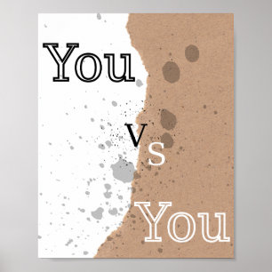 Jij Vs Jij Motiverende Muurkunst - Persoonlijke Gr Poster