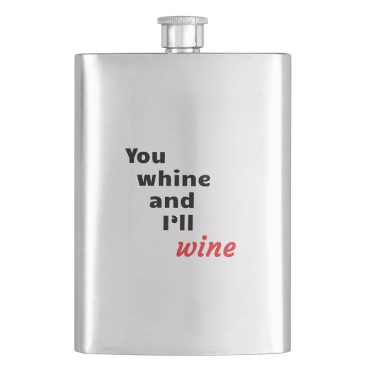 Jij Whine en ik zullen wijn Flacon (Voorkant)