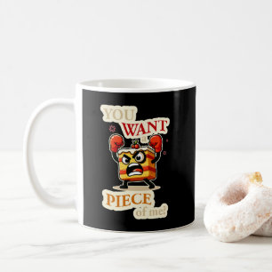 Jij wil een stuk van me. Boze cake grappige cartoo Koffiemok