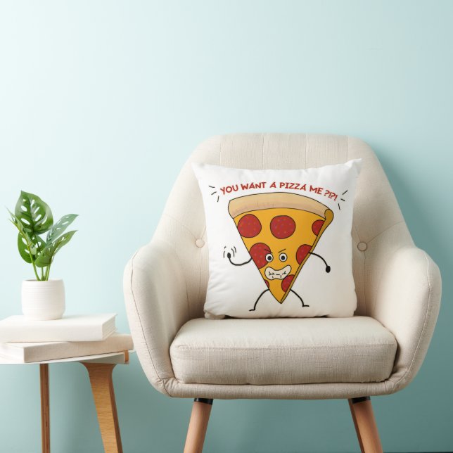 Jij wilt een pizza van mij?!?! kussen (Stoel)