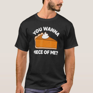 Jij wilt een stuk van mij  Thanksgiving Taart Punt T-shirt