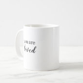 Jij wordt Geliefd Koffiemok (Voorkant links)