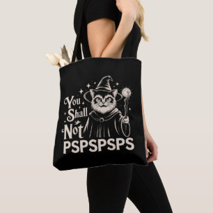 Jij Zal Niet PSPSPSPS Grappige Kat Tovenaar Vader Tote Bag