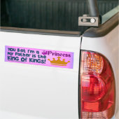 Jij zei dat ik een prinses ben bumpersticker (Op Truck)