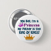 Jij zei dat ik een prinses ben ronde button 5,7 cm (Voorkant /achterkant)