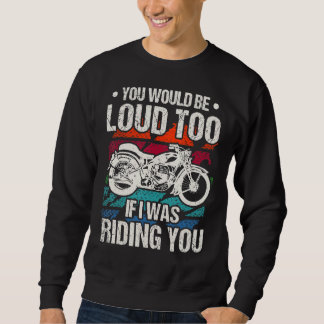 Jij Zou Ook Hard Zitten Motorfiets Trui