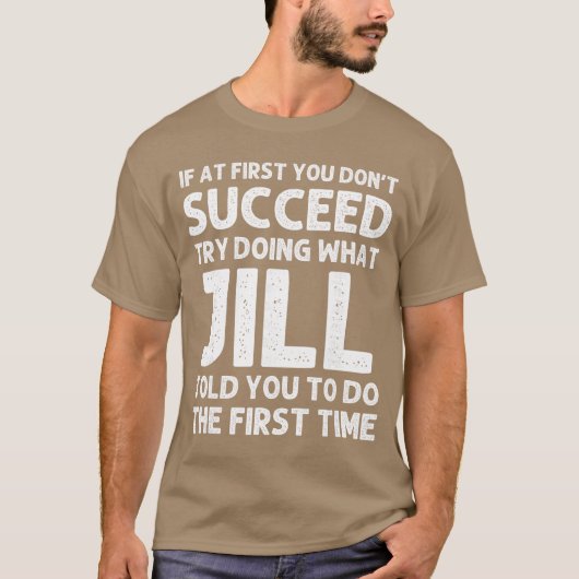 JILL Name Personalized Birthday Funny Christmas Jo T-shirt (Voorkant)