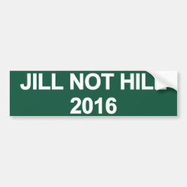 Jill Not Hill 2016 Bumpersticker