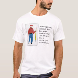 Jim Bunyan - legendarisch accountant   T-shirt