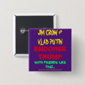 JIM CROW EN POETIN ONDERSCHRIJVEN TRUMP, MET VRIEN VIERKANTE BUTTON 5,1 CM (Voorkant /achterkant)