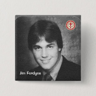 Jim Fordyce Vierkante Button 5,1 Cm