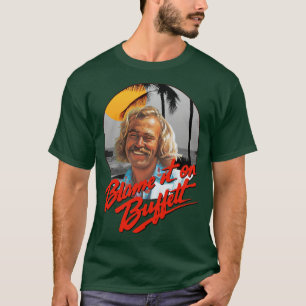 Jimmy Buffett geeft Buffett de schuld T-shirt