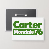 Jimmy Carter 76 Carter Mondale retro Politics Button (Voorkant / Achterkant)