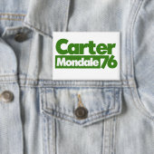 Jimmy Carter 76 Carter Mondale retro Politics Button (Insitu)