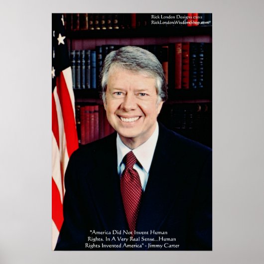 Jimmy Carter Poster "Mensenrechten" Wisdom Quote (Voorkant)