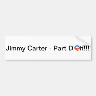 Jimmy Carter's tweede term Bumpersticker