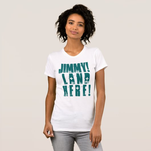 JIMMY! LAND HIER! T-SHIRT (Voorkant volledig)