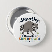 Jimothy anders zijn is mijn superkracht ronde button 7,6 cm (Voorkant /achterkant)