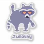 Jimothy De Legendarische Wasbeer Sticker (Voorkant)