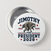 Jimothy voor president 2028 ronde button 7,6 cm (Voorkant /achterkant)