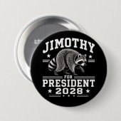 Jimothy voor president 2028 ronde button 7,6 cm (Voorkant /achterkant)