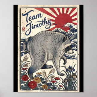 Jimothy Wasbeer Grappige Vuilnisbeer Team Jimothy Poster