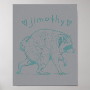 Jimothy Wasbeer Schattig Grappige Afval Beer Wasbe Poster