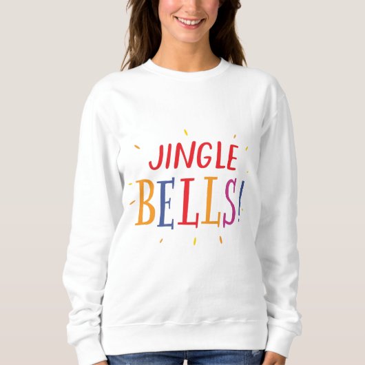 Jingel Bells Sweatshirt (Voorkant)