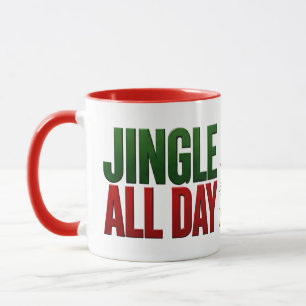 🔔 Jingle All Day Grappige Kerstcitaten 🎄 Mok