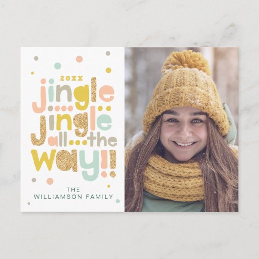 Jingle All Way Cheery Trendy typographic Foto Feestdagenkaart (Voorkant)