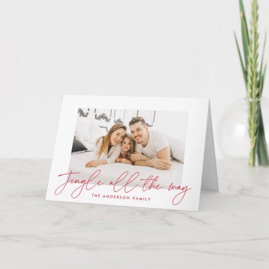 Jingle All Way Red Script Photo Feestdagen Kaart (Voorkant)